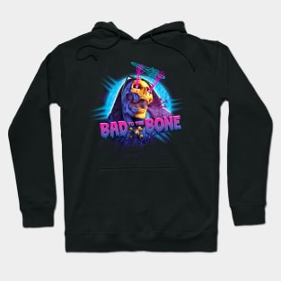 Bad to the Bone Hoodie